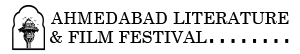 Ahmedabad Literature & Film Festival
